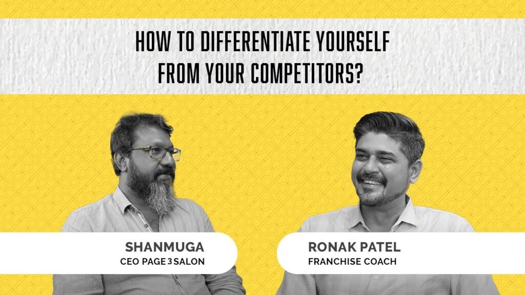 : Interview thumbnail titled "How to Differentiate Yourself From Your Competitors?" featuring black-and-white portraits of Shanmuga, CEO of Page 3 Salon, and Ronak Patel, Franchise Coach, set against a bright yellow patterned background.